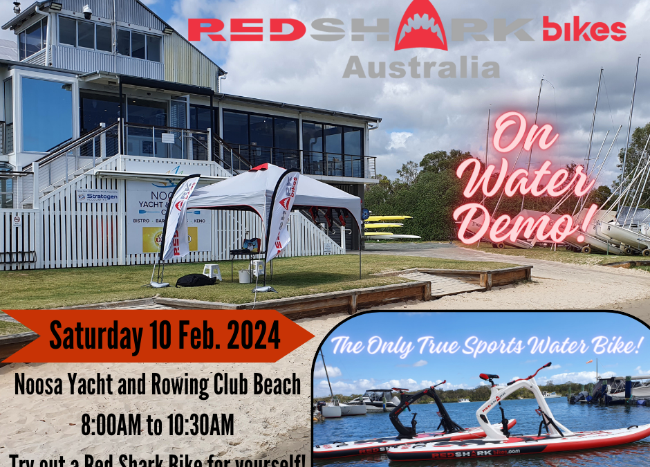 Noosaville On Water Demo – Saturday 10 February 2024 from 8am to 10:30am